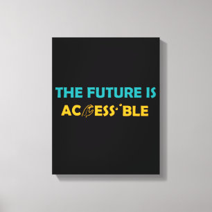 De toekomst is toegankelijk ASL Sign Language brai Canvas Afdruk