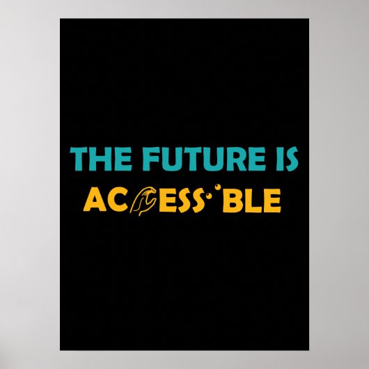 De toekomst is toegankelijk ASL Sign Language brai Poster (Voorkant)