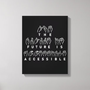 De toekomst is toegankelijk voor ASL-gebarentaal Canvas Afdruk