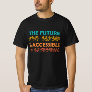De toekomst is toegankelijk voor ASL-gebarentaal T-shirt