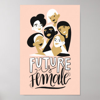 De toekomst is Vrouw | Motivatie feministische pri Poster
