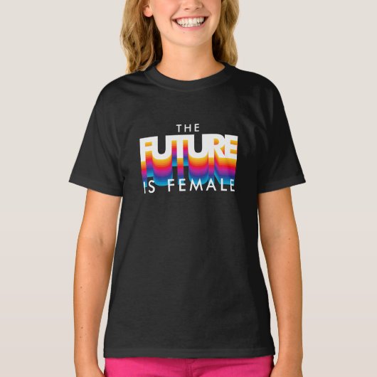 De toekomst is Vrouw | Retro 80s-belettering T-shirt (Voorkant)