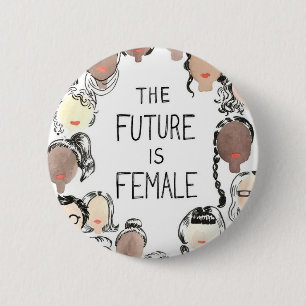 De toekomst is vrouw ronde button 5,7 cm