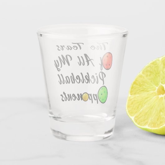 De tranen van al mijn picklebaltegenstanders Gewel Shot Glas (Achterkant)