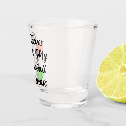 De tranen van al mijn picklebaltegenstanders Gewel Shot Glas (Rechts)