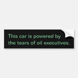 de tranen van oliebonzen bumpersticker