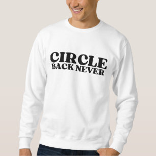 De uitvoeringslaag Circle Back Never Crewneck Trui