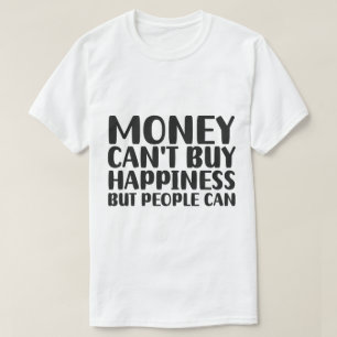 De Valuta van Geluk: Het Bereik van Geld T-shirt