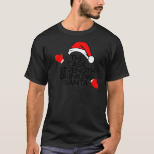 De veldsterkte Drink Santa Funny Bourbon Chr T-shirt