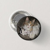 "De veroveraar" Kitten Button (Voorkant /achterkant)