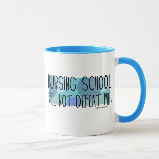 De verpleegschool zal me niet verslaan mok (Rechts)