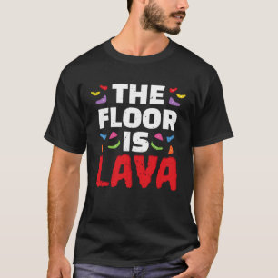 De vloer is lava klimmer sport klimmen boulderin t-shirt