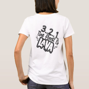 De vloer is lava spelplezier t-shirt
