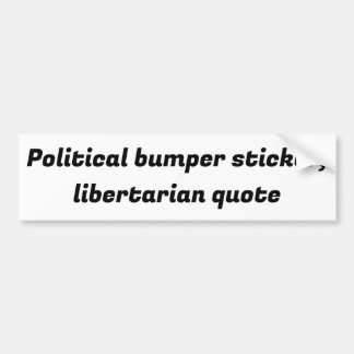 De Voiture autocollant politique pour pare-chocs, citation li