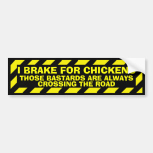 De Voiture Je freine pour les poulets drôle jaune autocollant