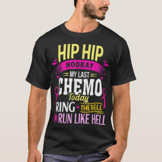 De vorige chemo vandaag is de aankomende kankeraan t-shirt