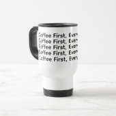 De Voyage Café d'abord, tout plus tard" Mug (Devant gauche)