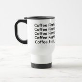 De Voyage Café d'abord, tout plus tard" Mug (Gauche)