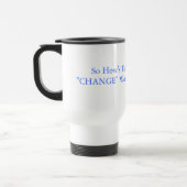 De Voyage "HOPE" et "CHANGE" Reusable Coffee Mug (Gauche)