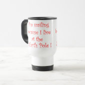 De Voyage Je suis souriant parce que-voyage mug (Devant gauche)