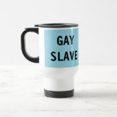 De Voyage Mug Gay Slave (Gauche)