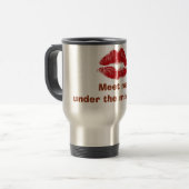 DE VOYAGE RUBY LIPS= "RENCONTREZ-MOI SOUS LA MUG MISTLETOE" (Devant gauche)