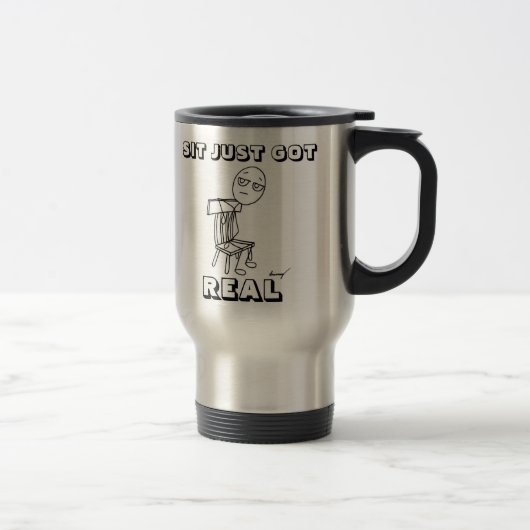 De Voyage SIT JUSTE A REAL Travel Mug (Droit)