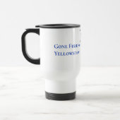 De Voyage Yellowstone Gone Fishing Travel Mug (Gauche)