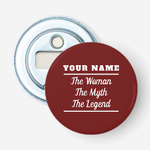 De vrouw de mythe de legende button flesopener