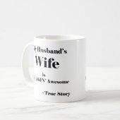 De vrouw van mijn man is Freekin'Geweldige Koffiemok (Voorkant links)