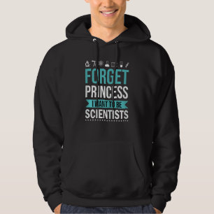De vrouw vergeet prinses dat ik een sci wil worden hoodie
