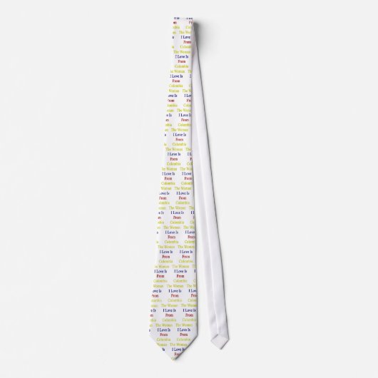 De vrouw waar ik van hou, komt uit Colombia Stropdas (Voorkant)