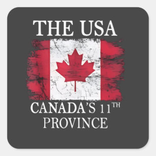De VS, Canada's 11e provincie Canada Amerika Vierkante Sticker