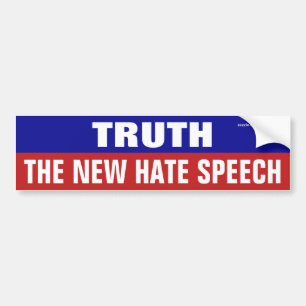 De waarheid is de nieuwe toespraak van de Hate Bumpersticker
