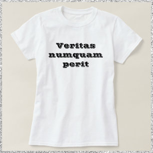 De waarheid laat nooit Veritas Numquam Perit toe T-shirt