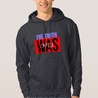 De waarheid was "lege" minimalistische stijl hoodie