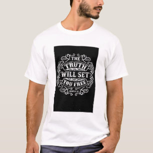 De waarheid zal je een vrij grafisch T-shirt geven