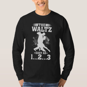 De wals gemakkelijk als 1.2.3, grappige tango cita t-shirt