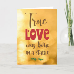 DE WARE LOVE WERD IN EEN STABIEL GEBOREN FEESTDAGEN KAART