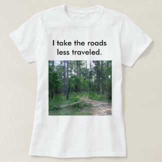 De Wegen Minder Reizen Vrouwen T-shirt