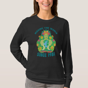 de wereld beter doen functioneren sinds 1981 t-shirt