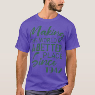 De wereld beter maken sinds 1942 Birthda T-shirt