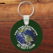 De wereld draait om ons en houdt het schoon bewust sleutelhanger (Voorkant)
