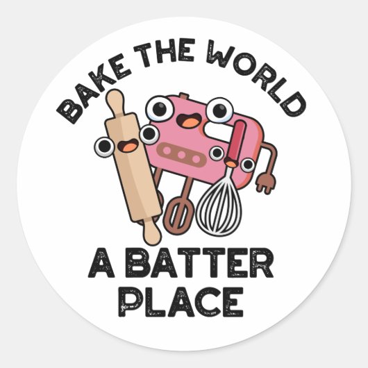 De wereld een slag om een grappige manier van bake ronde sticker (Voorkant)