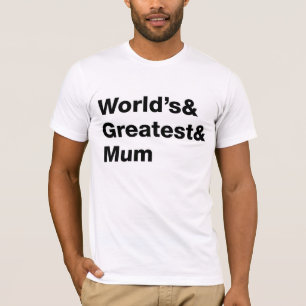 De wereld en het grootst en de moeder t-shirt