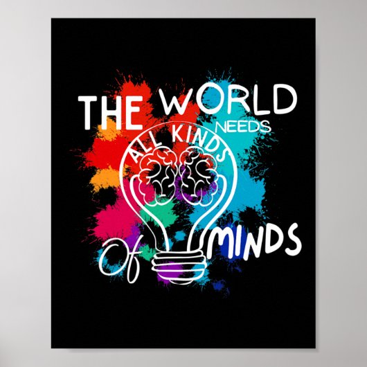 De Wereld Heeft Alle Soorten Hersens Nodig Autisme Poster (Voorkant)