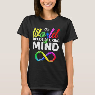 De wereld heeft alle soorten kinderautisme Neurodi T-shirt