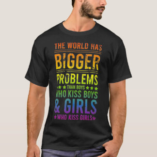 De wereld heeft grotere problemen Gay Pride Lesbie T-shirt