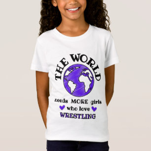 De wereld heeft meer meisjes nodig die van worstel t-shirt