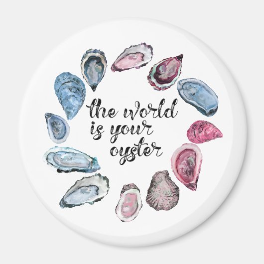 De wereld is je oester magneet (Voorkant)